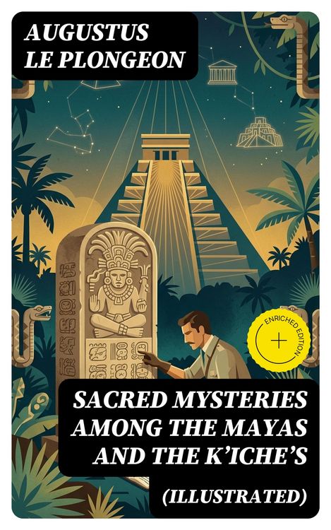 Produktbild: Sacred Mysteries Among the Mayas and the K'iche's (Illustrated)