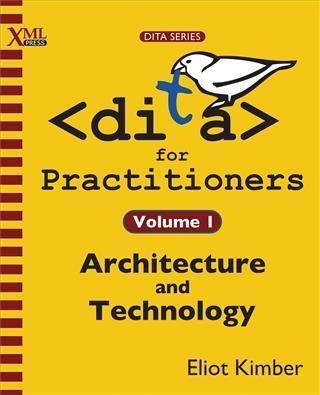 Produktbild: DITA for Practitioners Volume 1