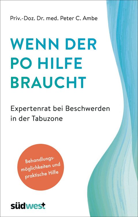 Produktbild: Wenn der Po Hilfe braucht - Expertenrat bei Beschwerden in der Tabuzone
