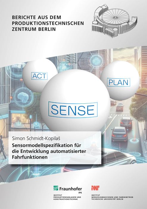 Produktbild: Sensormodellspezifikation f&uuml;r die Entwicklung automatisierter Fahrfunktionen