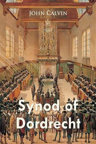 Produktbild: Synod of Dordrecht