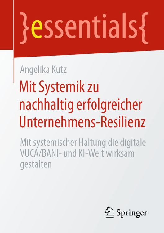 Produktbild: Mit Systemik zu nachhaltig erfolgreicher Unternehmens-Resilienz