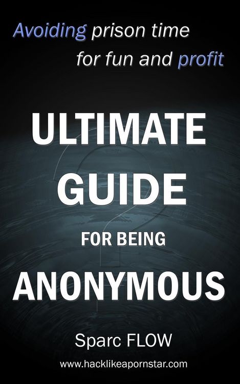 Produktbild: Ultimate Guide for Being Anonymous (Hacking the Planet, #4)