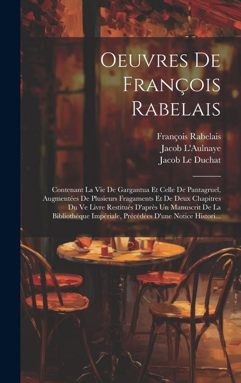 Produktbild: Oeuvres De Fran&ccedil;ois Rabelais