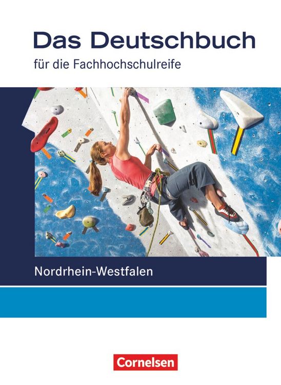 Produktbild: Das Deutschbuch 11./12. Schuljahr Sch&uuml;lerbuch. Fachhochschulreife Nordrhein-Westfalen