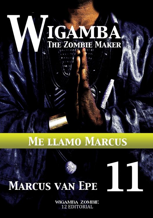 Produktbild: 11 Wigamba - Me llamo Marcus