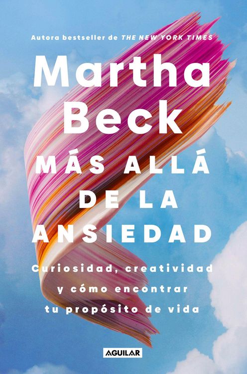 Produktbild: M&agrave;s All&agrave; de la Ansiedad / Beyond Anxiety: Curiosity, Creativity, and Finding Your Life's Purpose