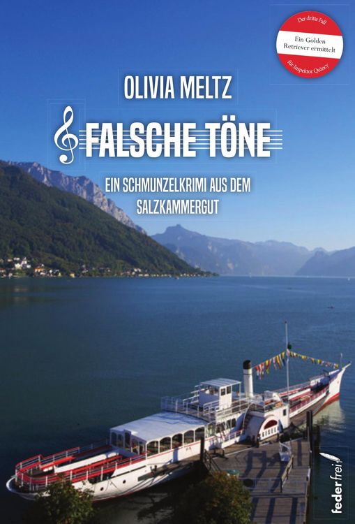 Produktbild: Falsche T&ouml;ne: Der dritte Fall f&uuml;r Inspektor Quincy (Inspektor Quincy ermittelt: Ein Schmunzelkrimi aus dem Salzkammergut)