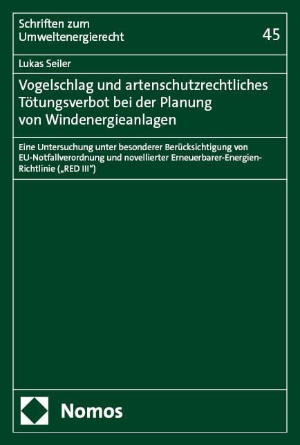 Produktbild: Vogelschlag und artenschutzrechtliches T&ouml;tungsverbot bei der Planung von Windenergieanlagen
