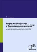 Produktbild: Entwicklung und Umsetzung einer mitgliederorientierten Unternehmensstrategie in mittelgro&szlig;en Genossenschaftsbanken