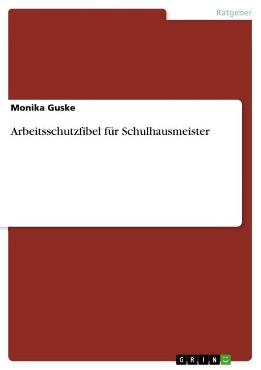Produktbild: Arbeitsschutzfibel f&uuml;r Schulhausmeister