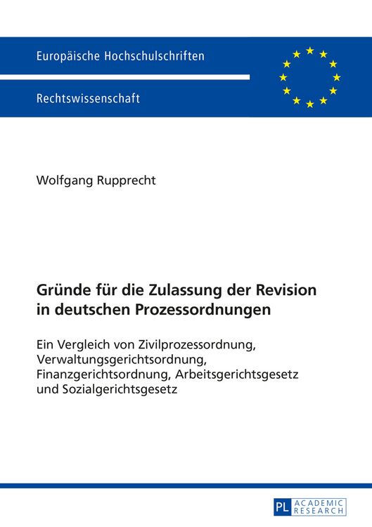 Produktbild: Gruende fuer die Zulassung der Revision in deutschen Prozessordnungen