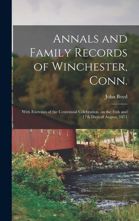 Produktbild: Annals and Family Records of Winchester, Conn.