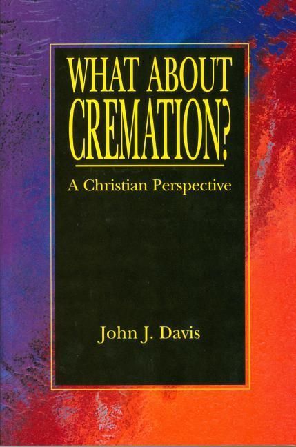 Produktbild: What about Cremation: A Christian Perspective