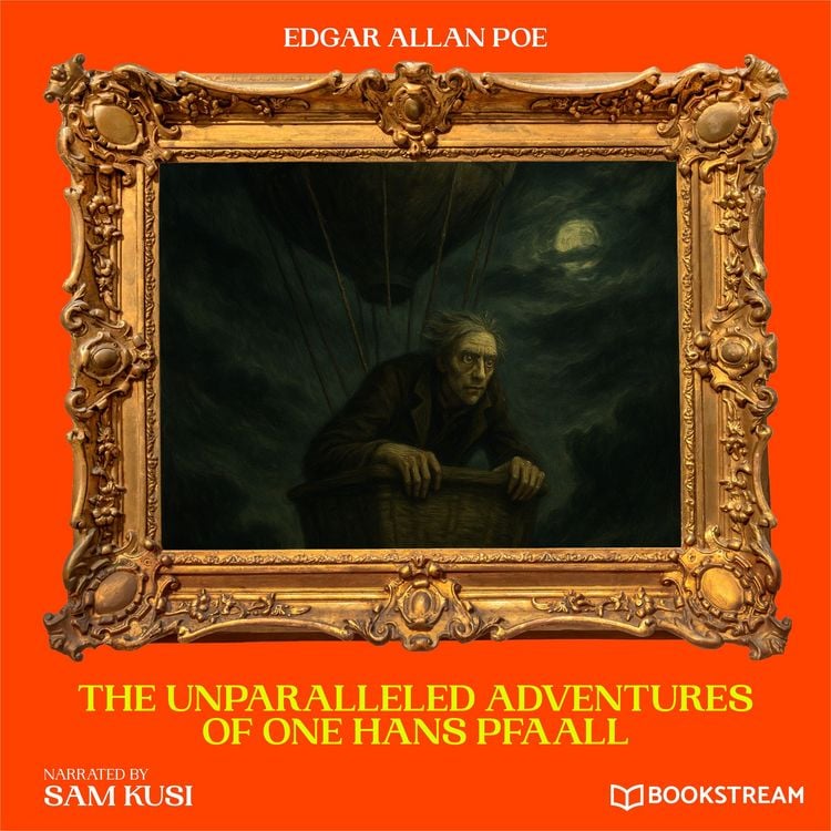 Produktbild: The Unparalleled Adventures of One Hans Pfaall