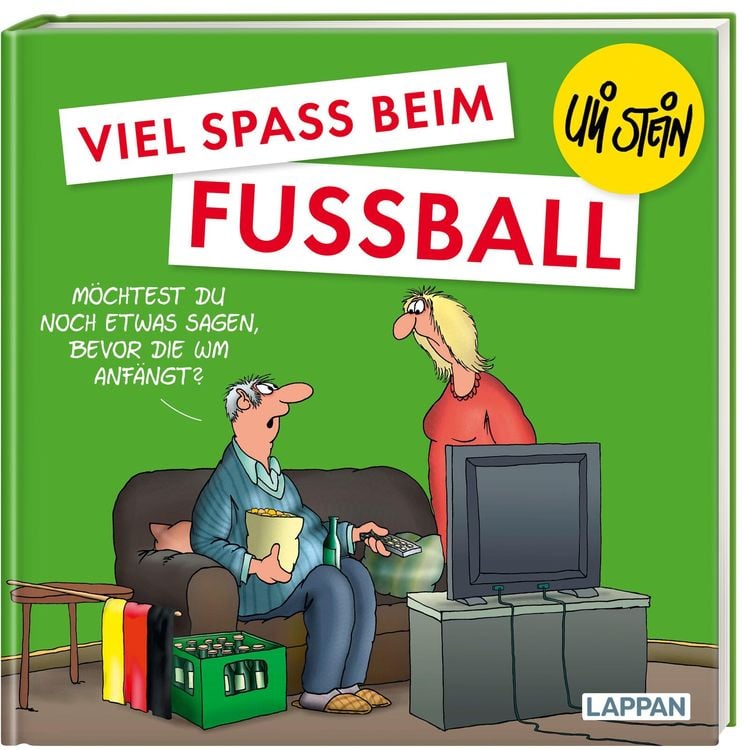 Produktbild: Uli Stein: Freizeit & Beruf: Viel Spaß beim Fußball