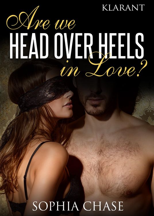 Produktbild: Are we HEAD OVER HEELS in love? Erotischer Liebesroman