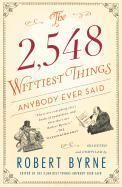 Produktbild: The 2,548 Wittiest Things Anybody Ever Said
