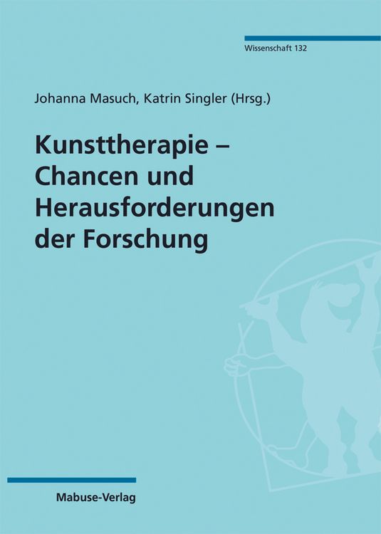 Produktbild: Kunsttherapie - Chancen und Herausforderungen der Forschung