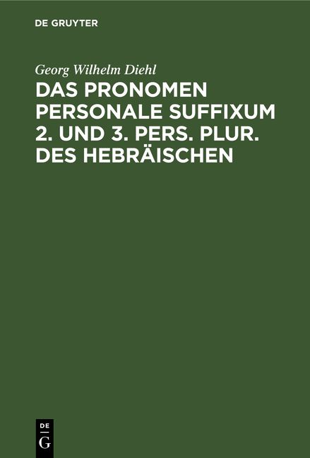 Produktbild: Das Pronomen personale suffixum 2. und 3. pers. plur. des Hebr&auml;ischen