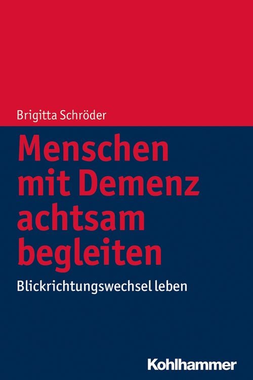 Produktbild: Menschen mit Demenz achtsam begleiten