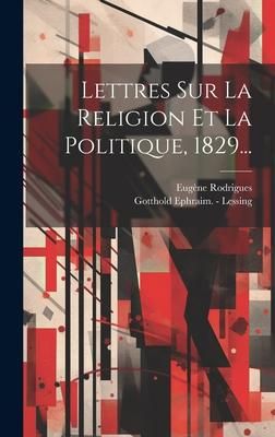 Produktbild: Lettres Sur La Religion Et La Politique, 1829...