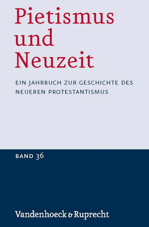 Produktbild: Pietismus und Neuzeit Band 36 &ndash; 2010