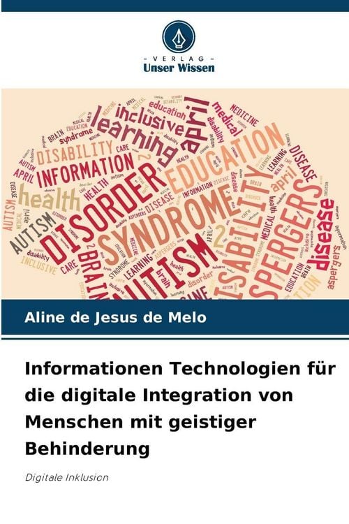 Produktbild: Informationen Technologien f&uuml;r die digitale Integration von Menschen mit geistiger Behinderung