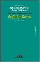 Produktbild: Yeni Bir Erdeme D&ouml;n&uuml;sen Sagliga Karsi
