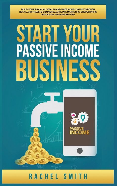 Produktbild: Start Your Passive Income Business