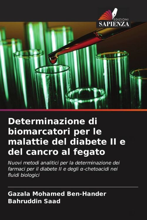 Produktbild: Determinazione di biomarcatori per le malattie del diabete II e del cancro al fegato