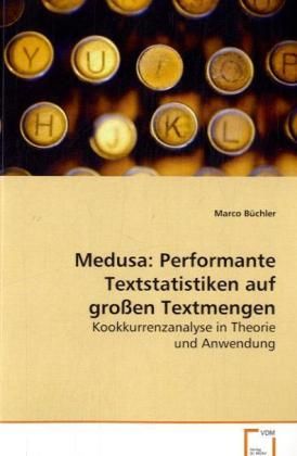 Produktbild: B&uuml;chler Marco: Medusa: Performante Textstatistiken auf gro&szlig;e