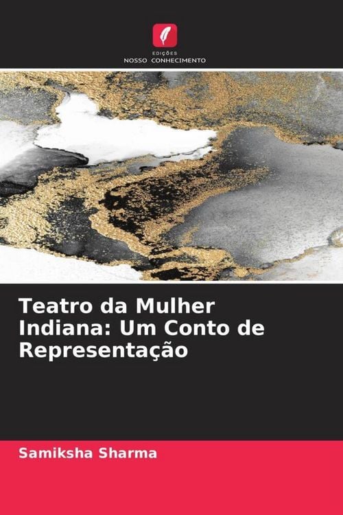 Produktbild: Teatro da Mulher Indiana: Um Conto de Representa&ccedil;&atilde;o