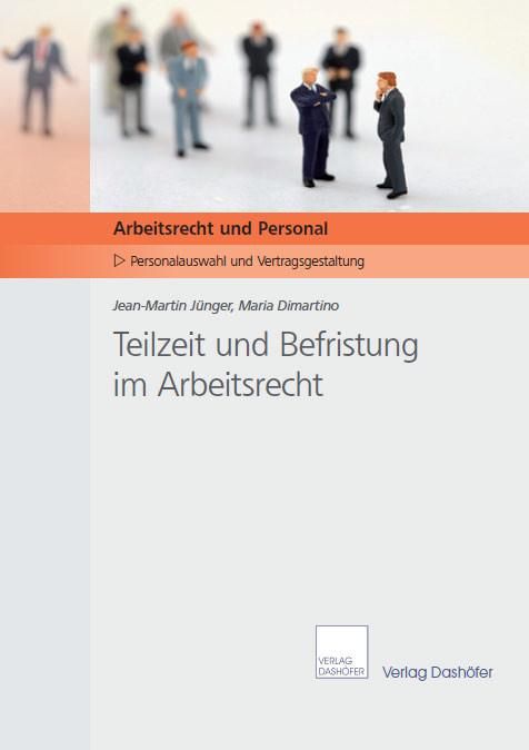 Produktbild: Teilzeit und Befristung im Arbeitsrecht