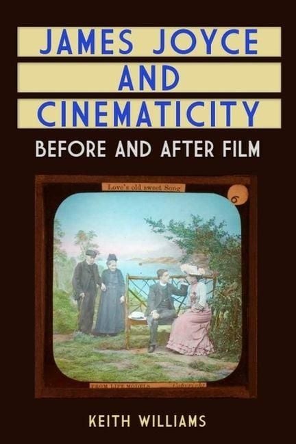 Produktbild: James Joyce and Cinematicity