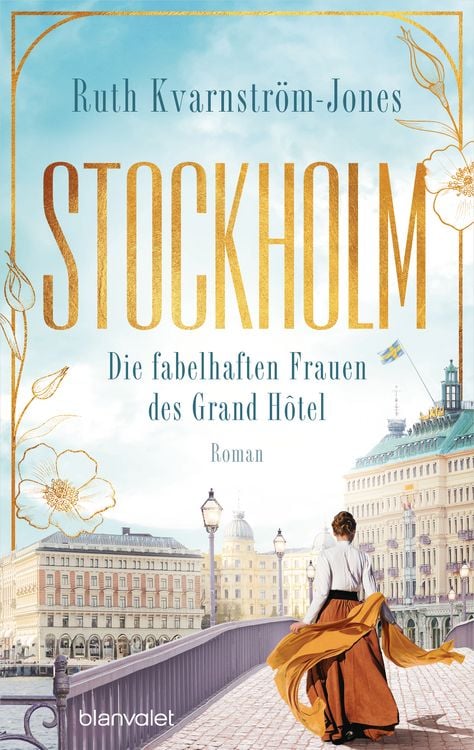 Produktbild: Stockholm - Die fabelhaften Frauen des Grand Hôtel