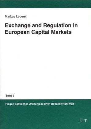 Produktbild: Exchange and Regulation in European Capital Markets