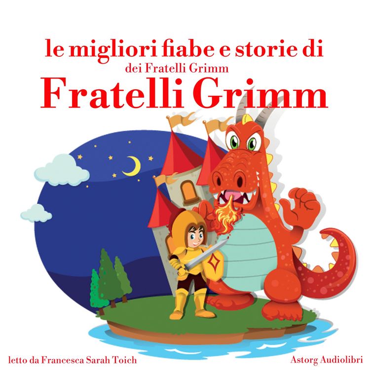 Produktbild: Le migliori fiabe e storie dei Fratelli Grimm