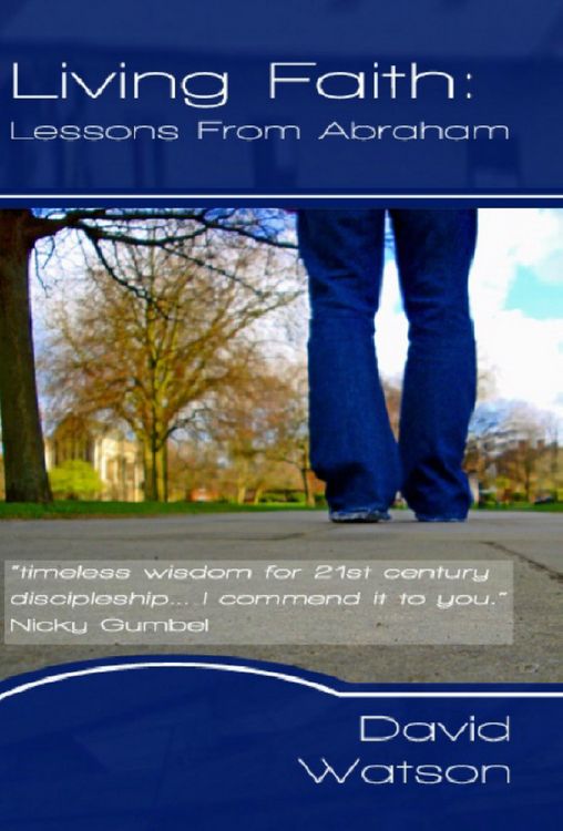 Produktbild: Living Faith: Lessons from Abraham (Help for the journey..., #1)