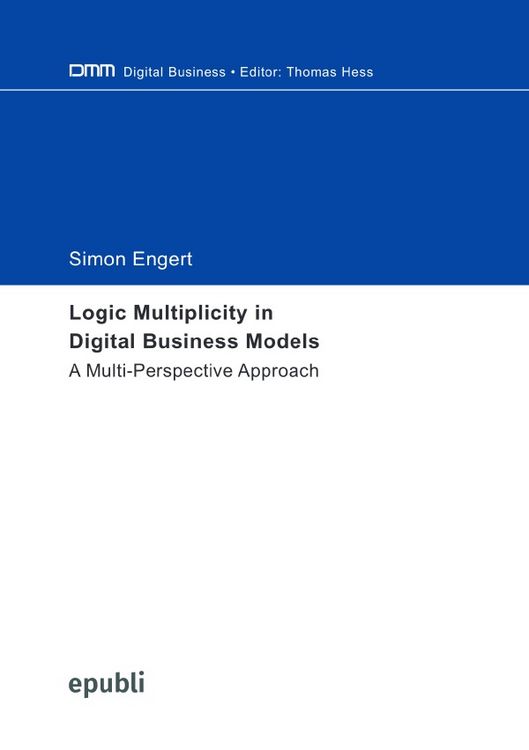 Produktbild: Logic Multiplicity in Digital Business Models