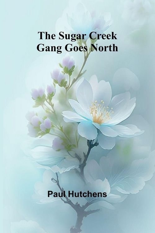 Produktbild: The Sugar Creek Gang Goes North
