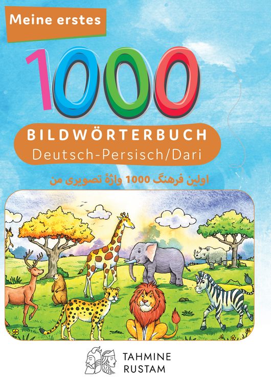 Produktbild: Interkultura Meine ersten 1000 W&ouml;rter Bilderw&ouml;rterbuch Deutsch-Persisch/Dari
