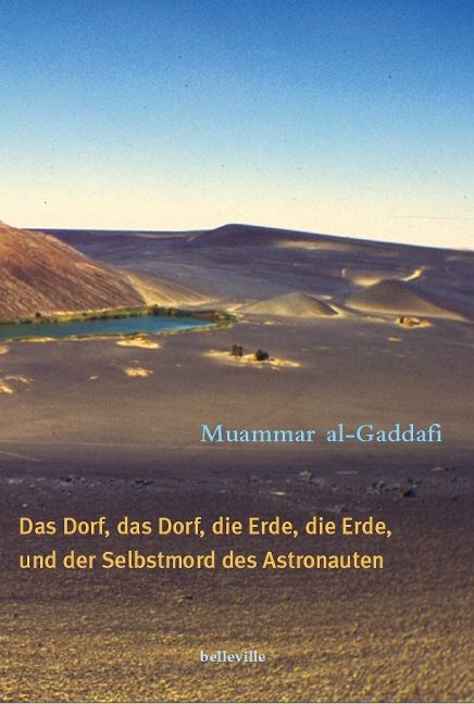 Produktbild: Das Dorf, das Dorf, die Erde, die Erde und der Selbstmord des Astronauten