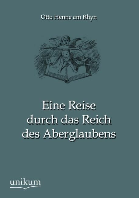 Produktbild: Henne Am Rhyn, O: Reise durch das Reich des Aberglaubens