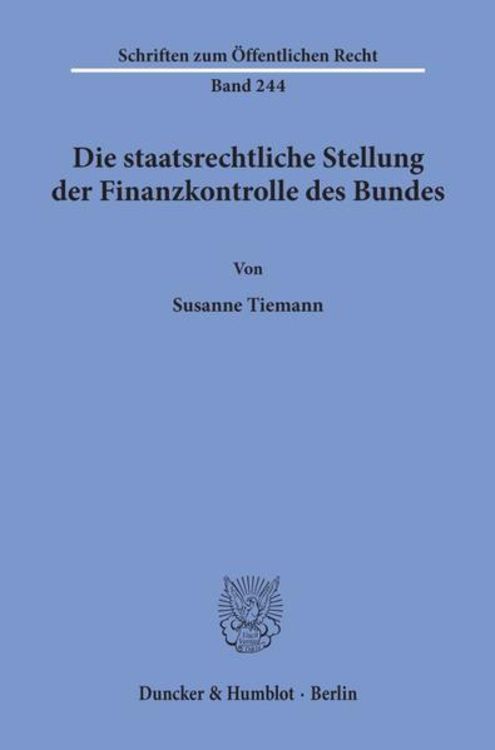 Produktbild: Die staatsrechtliche Stellung der Finanzkontrolle des Bundes.