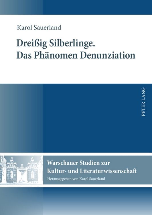 Produktbild: Drei&szlig;ig Silberlinge- Das Phaenomen Denunziation