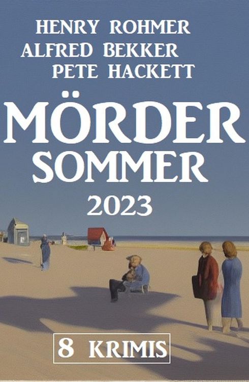 Produktbild: M&ouml;rdersommer 2023: 8 Krimis