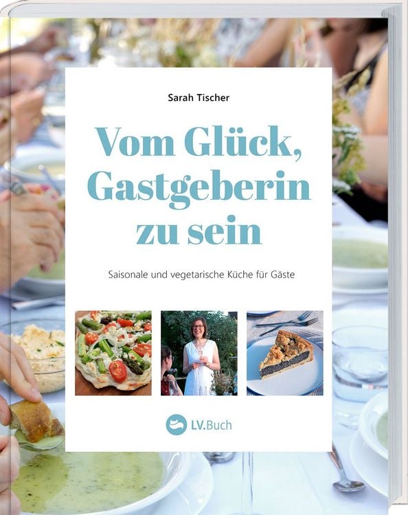 Produktbild: Vom Gl&uuml;ck, Gastgeberin zu sein