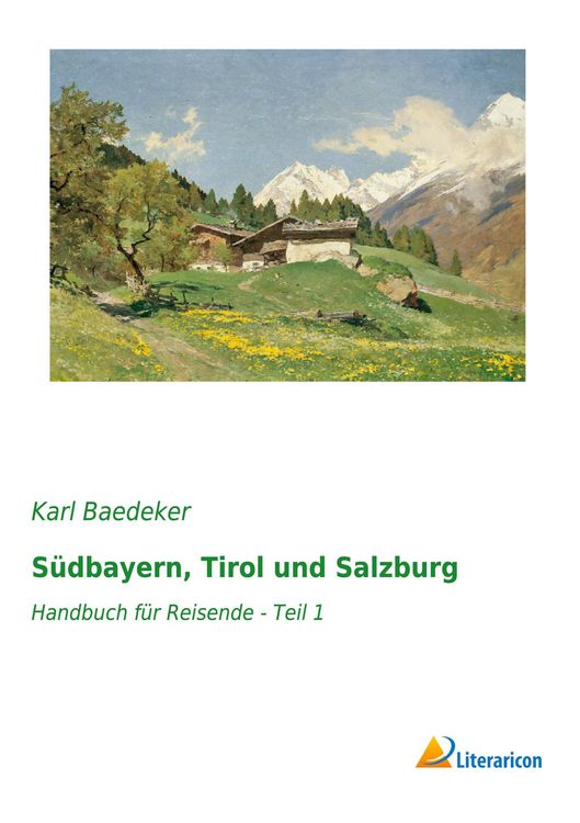 Produktbild: S&uuml;dbayern, Tirol und Salzburg
