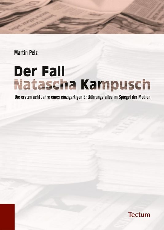 Produktbild: Der Fall Natascha Kampusch